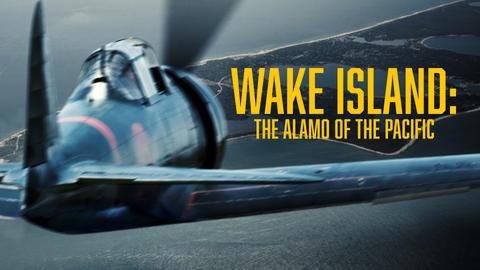 Wake Island: The Alamo of the Pacific