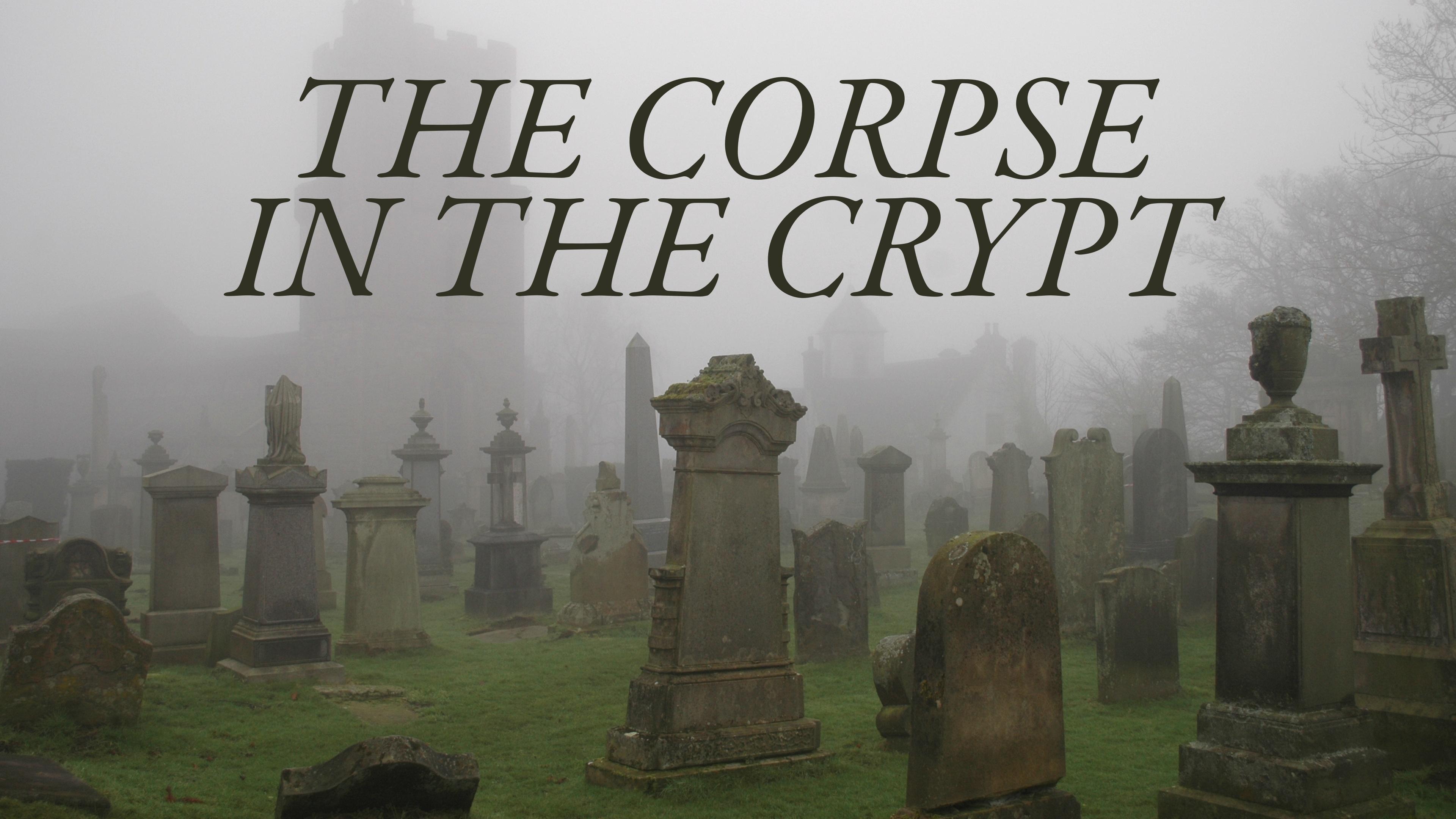Watch The Corpse in the Crypt Streaming on Philo (Free Trial)