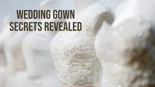 Wedding Gown Secrets Revealed