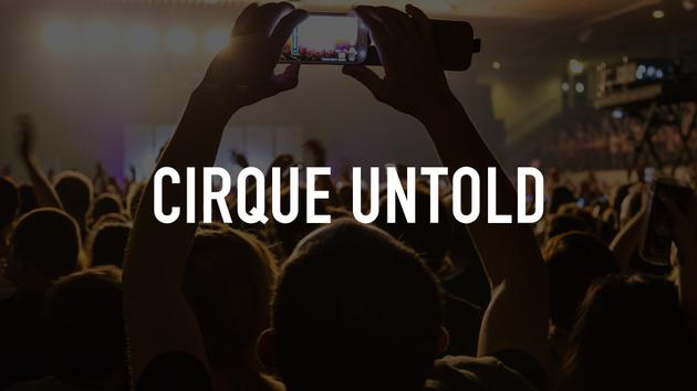 Cirque Untold