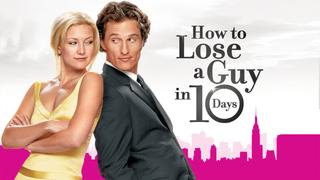  watch How to Lose a Guy in 10 Days