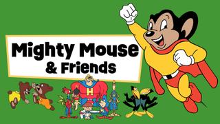  watch Mighty Mouse and Friends
