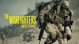 The Warfighters: Battle Stories