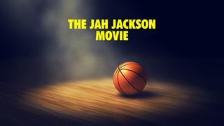  watch The Jah Jackson Movie