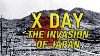 X Day: The Invasion of Japan