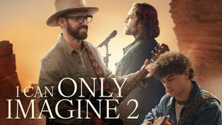  watch I Can Only Imagine 2