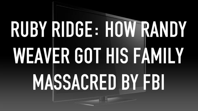 Ruby Ridge: How Randy Weaver Got His Family Massacred By Fbi