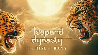 Leopard Dynasty: The Rise of Rana