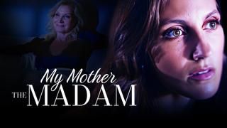 watch My Mother the Madam