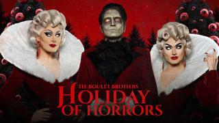 The Boulet Brothers' Holiday of Horrors