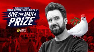The Daily Show Presents: Jordan Klepper Fingers the Pulse: Give the Man a Prize