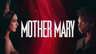  watch Mother Mary