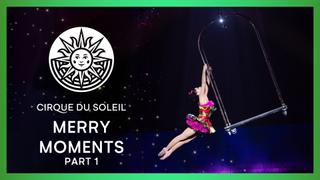 Merry Moments - Part 1