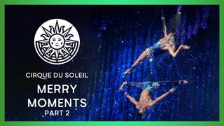 Merry Moments - Part 2