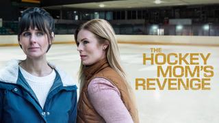  watch The Hockey Mom's Revenge