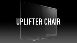 Uplifter Chair