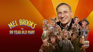  watch Mel Brooks: The 99 Year Old Man!