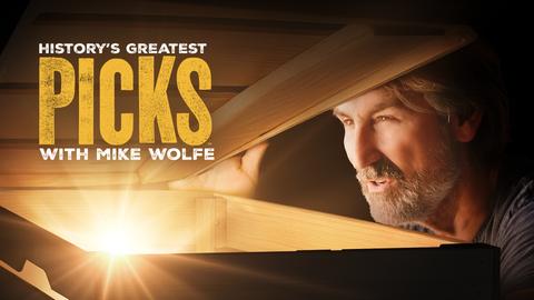 History's Greatest Picks With Mike Wolfe
