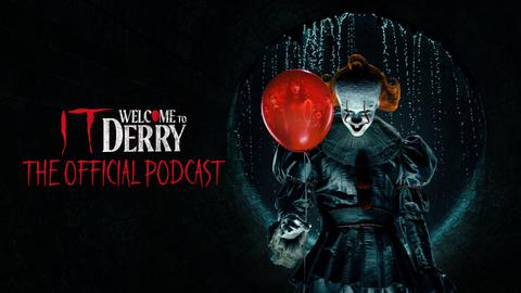 The Official IT: Welcome to Derry Podcast