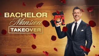 watch Bachelor Mansion Takeover