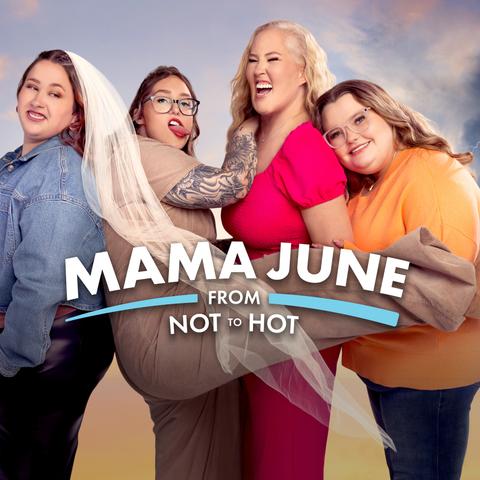 Mama June: From Not to Hot