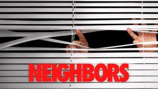 watch Neighbors