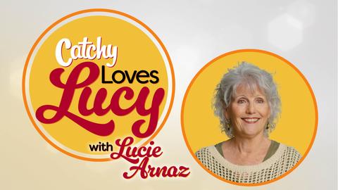 Catchy Loves Lucy