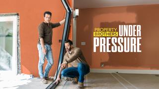  watch Property Brothers: Under Pressure