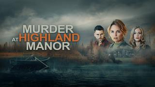 watch Murder at Highland Manor