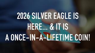  watch 2026 Silver Eagle Is Here… & It is a Once-In-A-Lifetime Coin!