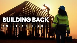 Building Back America's Trades