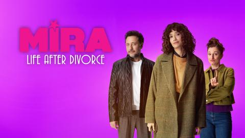 Mira: Life After Divorce