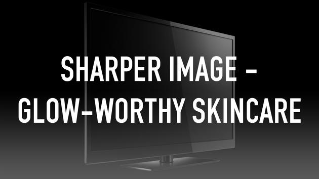 Sharper Image - Glow-Worthy Skincare