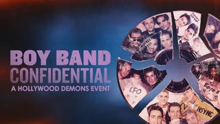  watch Boy Band Confidential: A Hollywood Demons Event