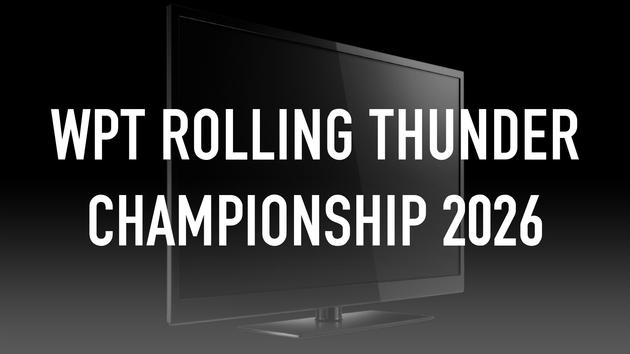 WPT Rolling Thunder Championship 2026