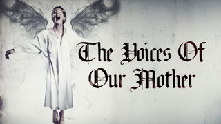 The Voices of Our Mother