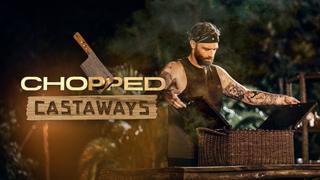  watch Chopped Castaways