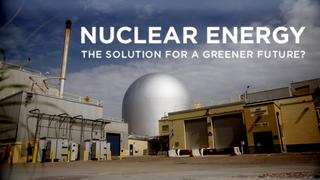 Nuclear Energy: The Solution for a Green Future