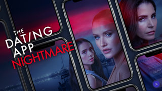 The Dating App Nightmare