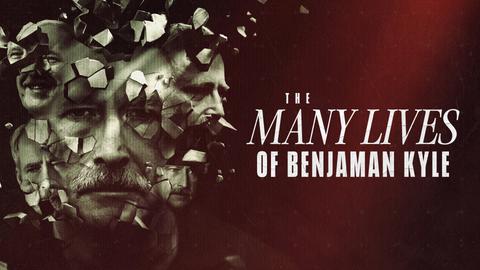 The Many Lives of Benjaman Kyle
