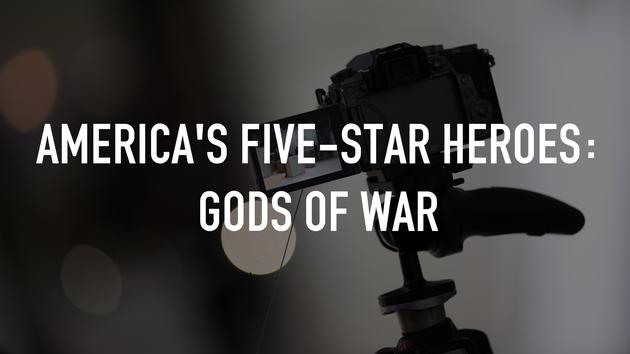 America's Five-Star Heroes: Gods of War