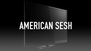 American Sesh