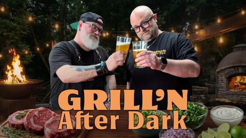 Grill'n After Dark
