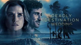  watch Deadly Destination Wedding