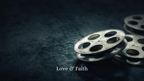 Love & Faith