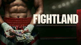  watch Fightland
