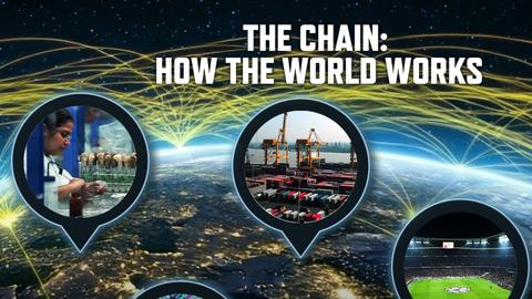 The Chain: How The World Works