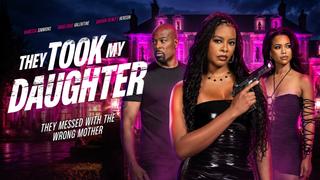  watch They Took My Daughter