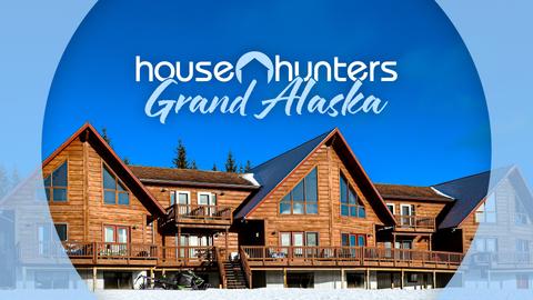 House Hunters: Grand Alaska