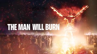  watch The Man Will Burn